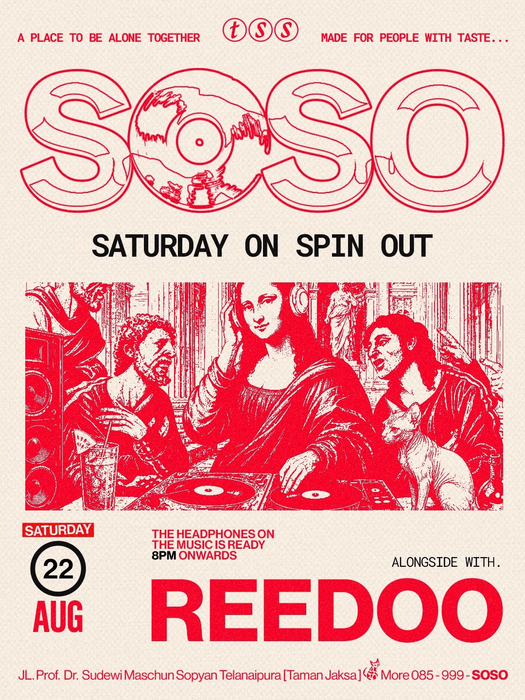 Poster S.O.S.O Saturday On Spin Out untuk R and B tunes bersama Reedoo setiap Sabtu mulai pukul 20.00 WIB
